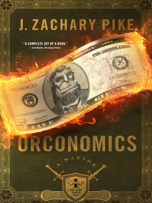 Title details for Orconomics by J. Zachary Pike - Wait list